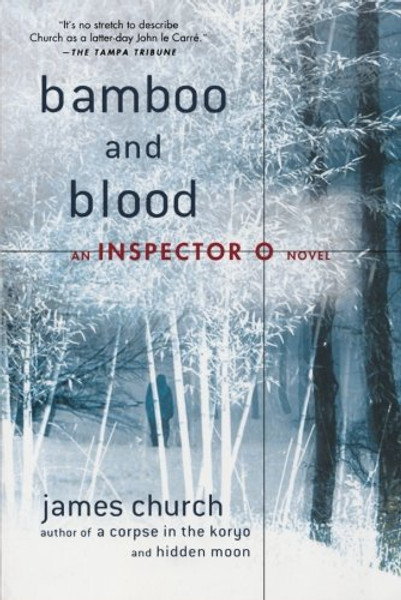 Bamboo and Blood: An Inspector O Novel