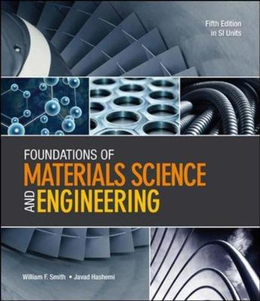 Foundations of Materials Science and Engineering (in SI Units) Foundations of Materials Science and Engineering (in SI Units)