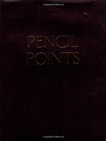 Pencil Points Reader: Selected Readings from a Journal for the Drafting Room, 1920-1943
