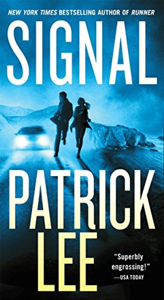 Signal: A Sam Dryden Novel Signal: A Sam Dryden Novel