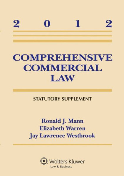 Comprehensive Commercial Law 2012 Statutory Supplement