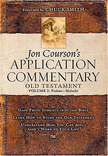 2: Jon Courson's Application Commentary: Old Testament Psalms-malachi