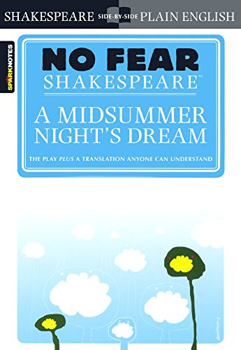 A Midsummer Night's Dream (Turtleback School & Library Binding Edition) (Sparknotes No Fear Shakespeare)