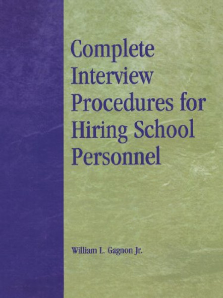 Complete Interview Procedures for Hiring School Personnel