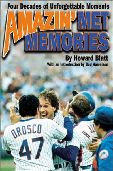 Amazin' Met Memories Amazin' Met Memories