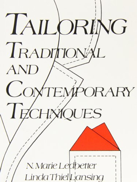 Tailoring: Traditional and Contemporary Techniques