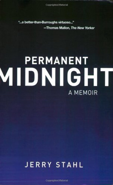 Permanent Midnight: A Memoir
