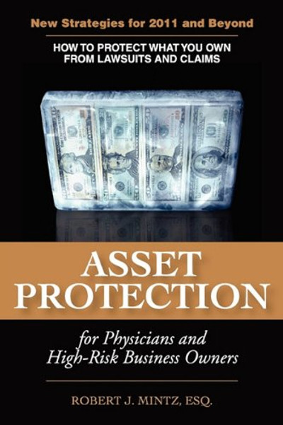 Asset Protection for Physicians and High-Risk Business Owners