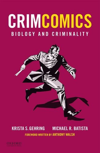 CrimComics Issue 2: Biology and Criminality