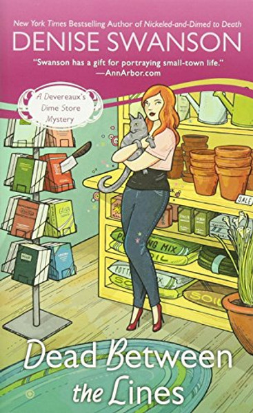 Dead Between the Lines (Devereaux's Dime Store Mystery) Dead Between the Lines (Devereaux's Dime Store Mystery)