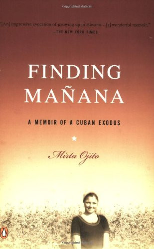 Finding Manana: A Memoir of a Cuban Exodus