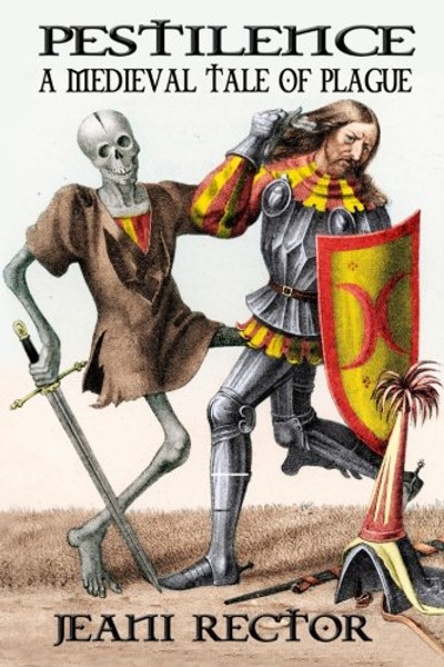 Pestilence: A Medieval Tale of Plague