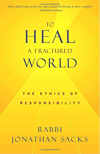 To Heal a Fractured World: The Ethics of Responsibility