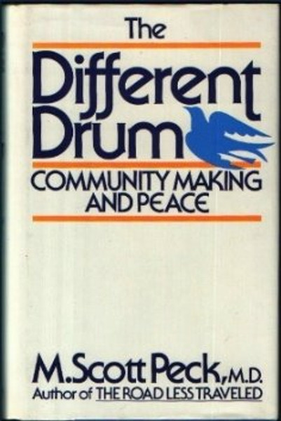 The Different Drum: Community Making and Peace