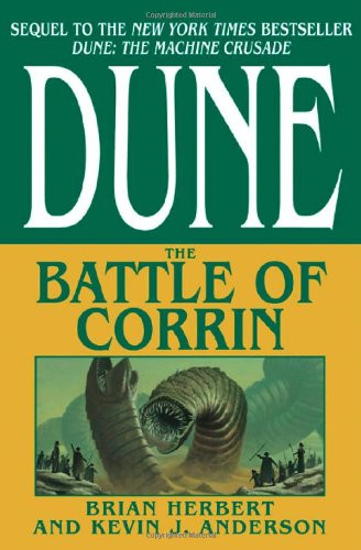 The Battle of Corrin (Legends of Dune, Book 3)