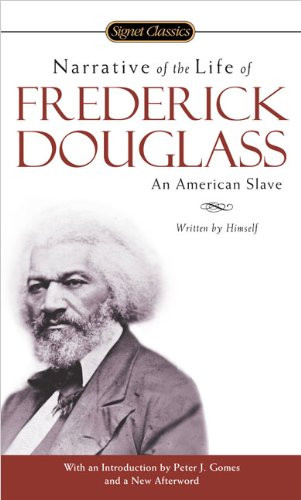 Narrative Of The Life Of Frederick Douglass, An American Slave (Turtleback School & Library Binding Edition) (Signet Classics)
