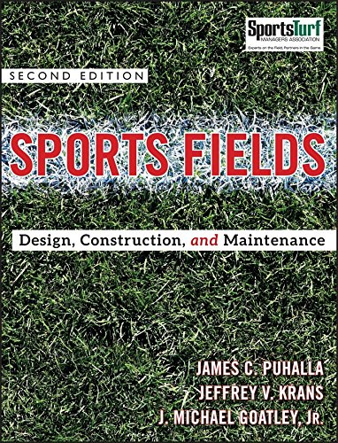 Sports Fields: Design, Construction, and Maintenance