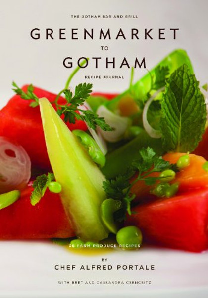 Greenmarket to Gotham: Recipe Journal (Gotham Recipe Journals)