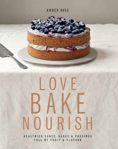 Love, Bake, Nourish