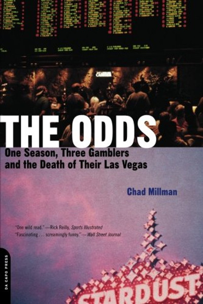 The Odds: One Season, Three Gamblers, and the Death of Their Las Vegas