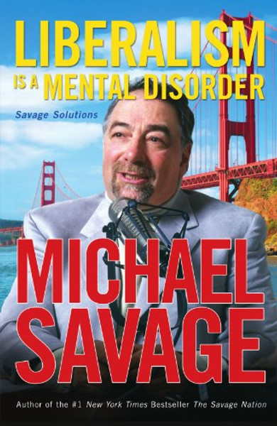 Liberalism Is A Mental Disorder