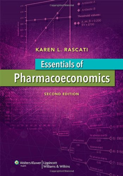 Essentials of Pharmacoeconomics (Point (Lippincott Williams & Wilkins))