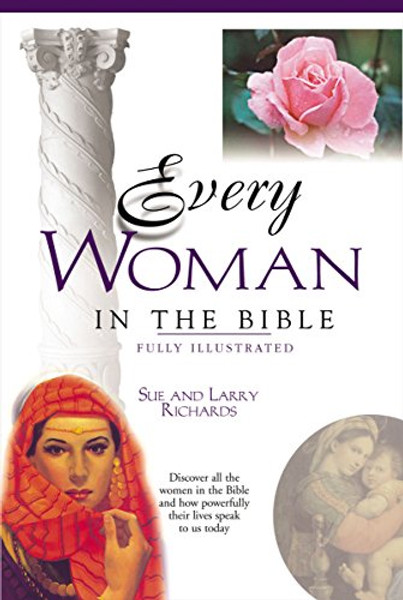 Every Woman In The Bible (Everything In The Bible Series)