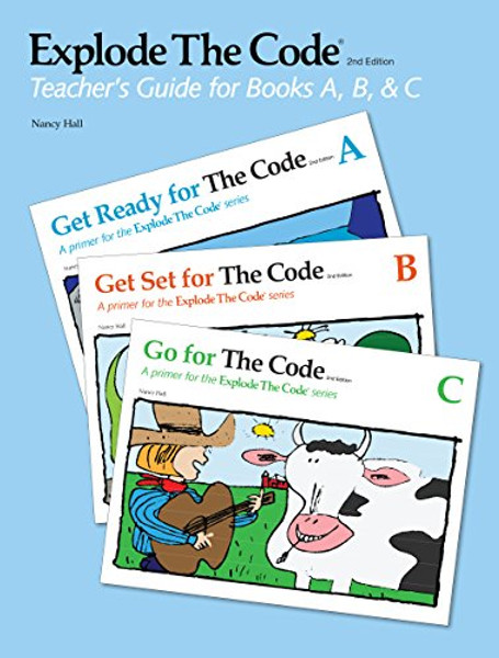 Explode the Code: Books A, B, & C Explode the Code: Books A, B, & C