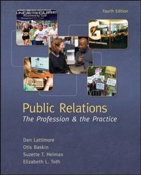 Public Relations:  The Profession and the Practice