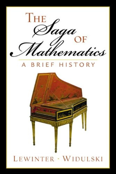 The Saga of Mathematics: A Brief History