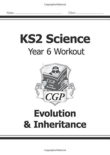KS2 Science Year Six Workout: Evolution & Inheritance