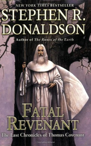 Fatal Revenant: The Last Chronicles of Thomas Covenant