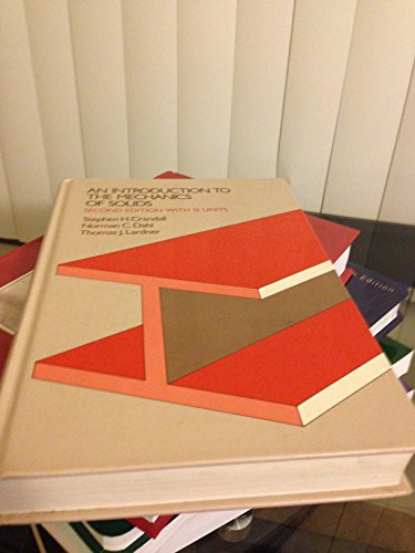 Introduction to the Mechanics of Solids, Second Edition with In SI Units