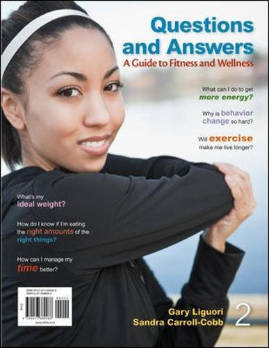 Questions and Answers: A Guide to Fitness and Wellness