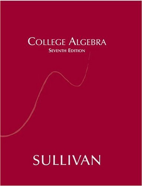 College Algebra (7th Edition)