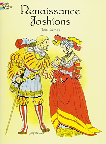 Renaissance Fashions (Dover Fashion Coloring Book)