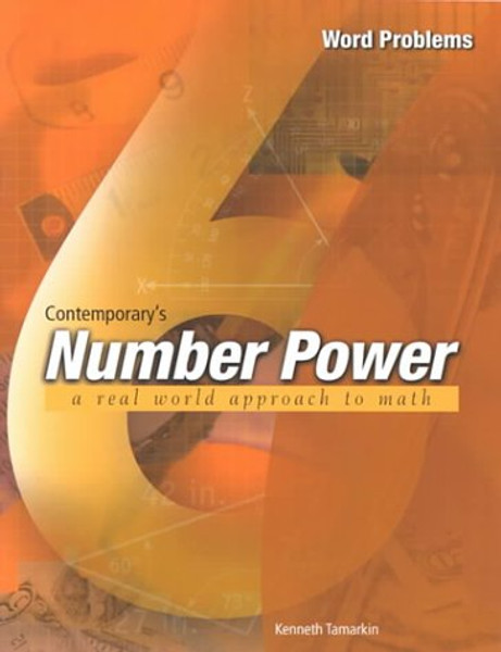 Contemporary's Number Power 6: Real World Approach to Math : Word Problems (The number power series)