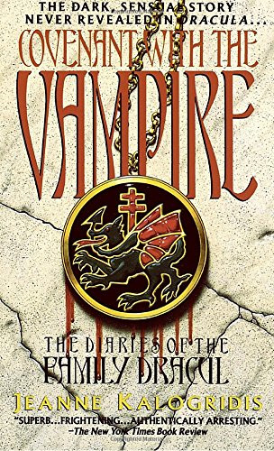 Covenant with the Vampire (Diaries of the Family Dracul)