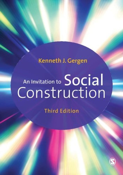 An Invitation to Social Construction An Invitation to Social Construction