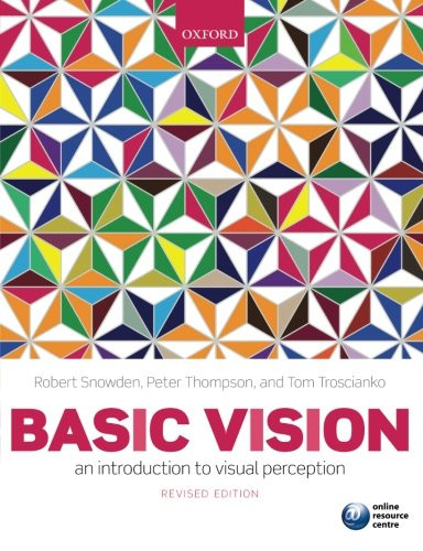 Basic Vision: An Introduction to Visual Perception
