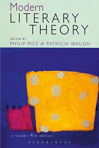 Modern Literary Theory: A Reader