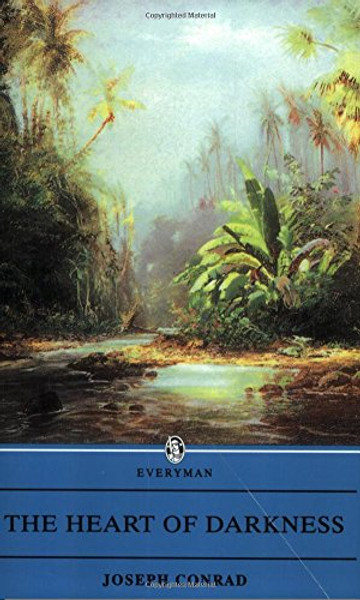 The Heart of Darkness (Everyman's Library)