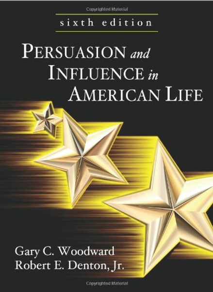 Persuasion and Influence in American Life