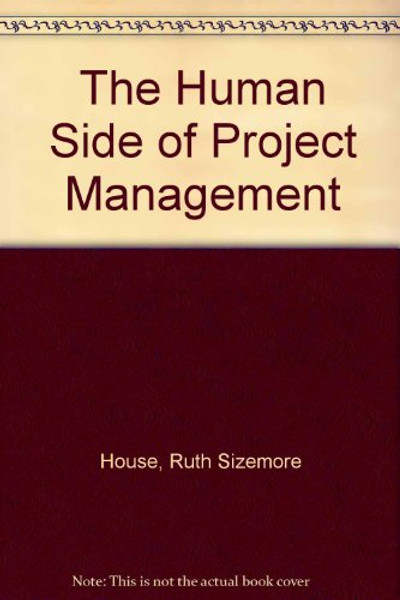 The Human Side Of Project Management