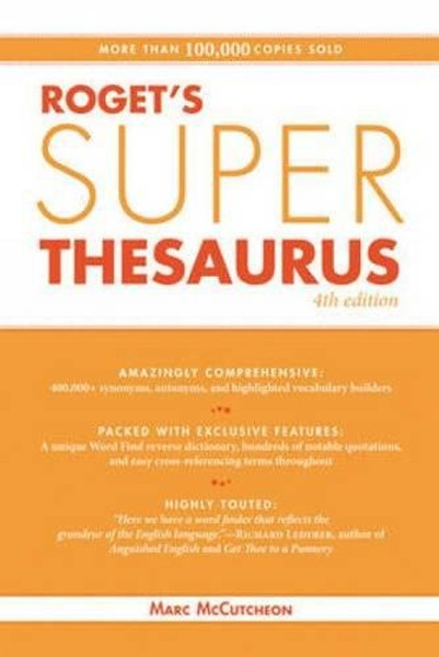 Roget's Super Thesaurus Roget's Super Thesaurus