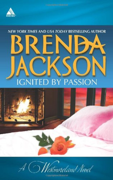 Ignited by Passion: Stone Cold Surrender\Riding the Storm (The Westmorelands)