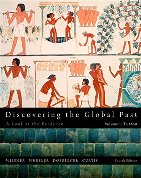 1: Discovering the Global Past, Volume I