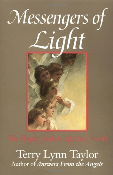 Messengers of Light: The Angels' Guide to Spiritual Growth