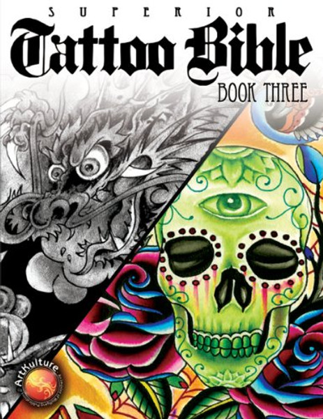 Superior Tattoo Bible: Book Three