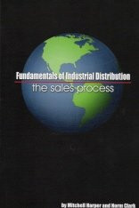 Fundamentals of Industrial Distribution: The Sales Process